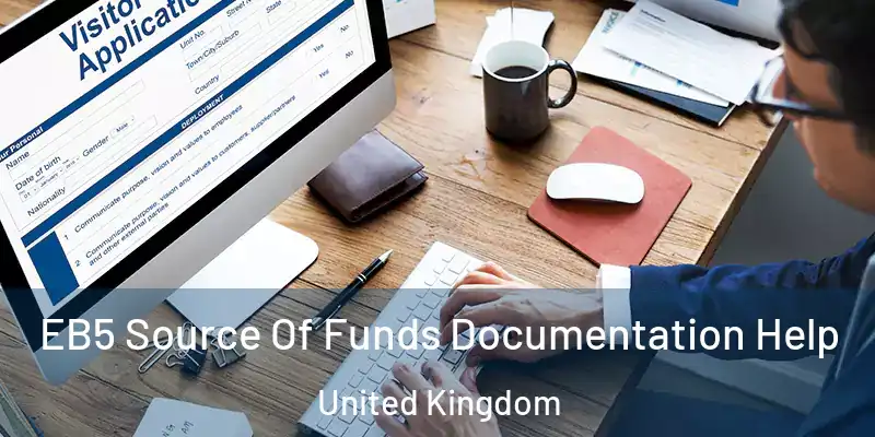  EB5 Source Of Funds Documentation Help United Kingdom