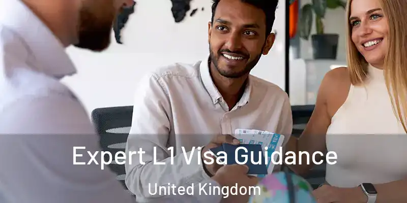  Expert L1 Visa Guidance United Kingdom
