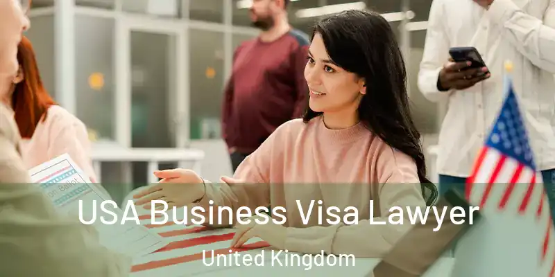  USA Business Visa Lawyer United Kingdom